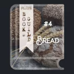 A shape of a book on dark grey background, with 3 round baked breads and 3 grain stalks in the middle on the book cover. A bookmark on the left side of the book saying, "Book Guild", and on the right: "#4 BREAD".