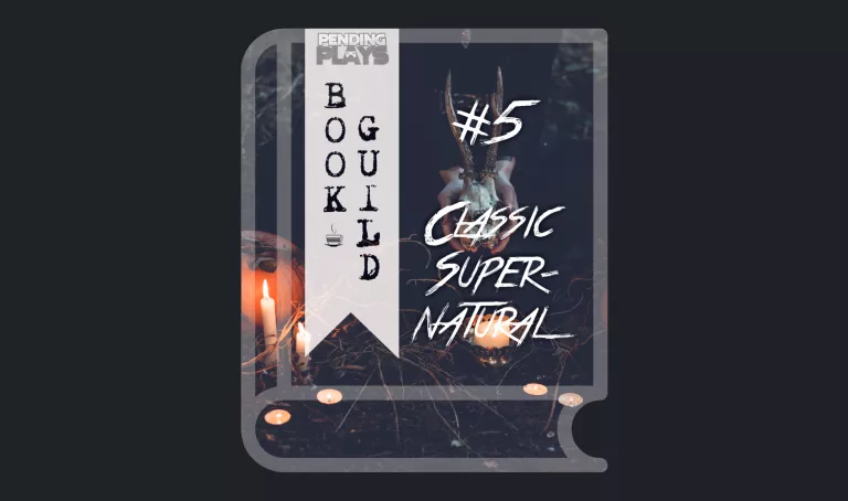 A book icon with a wiccan scene as its cover. (Two hands at the top who hold an animal skull with antlers, on the left candles and pumpkins. Background is beige.) A bookmark on the left side of the book, with the Pending Plays logo at the top and "Book Guild" in vertical format below. On the right of the book it says "#5 Classic super-natural" in uppercase.