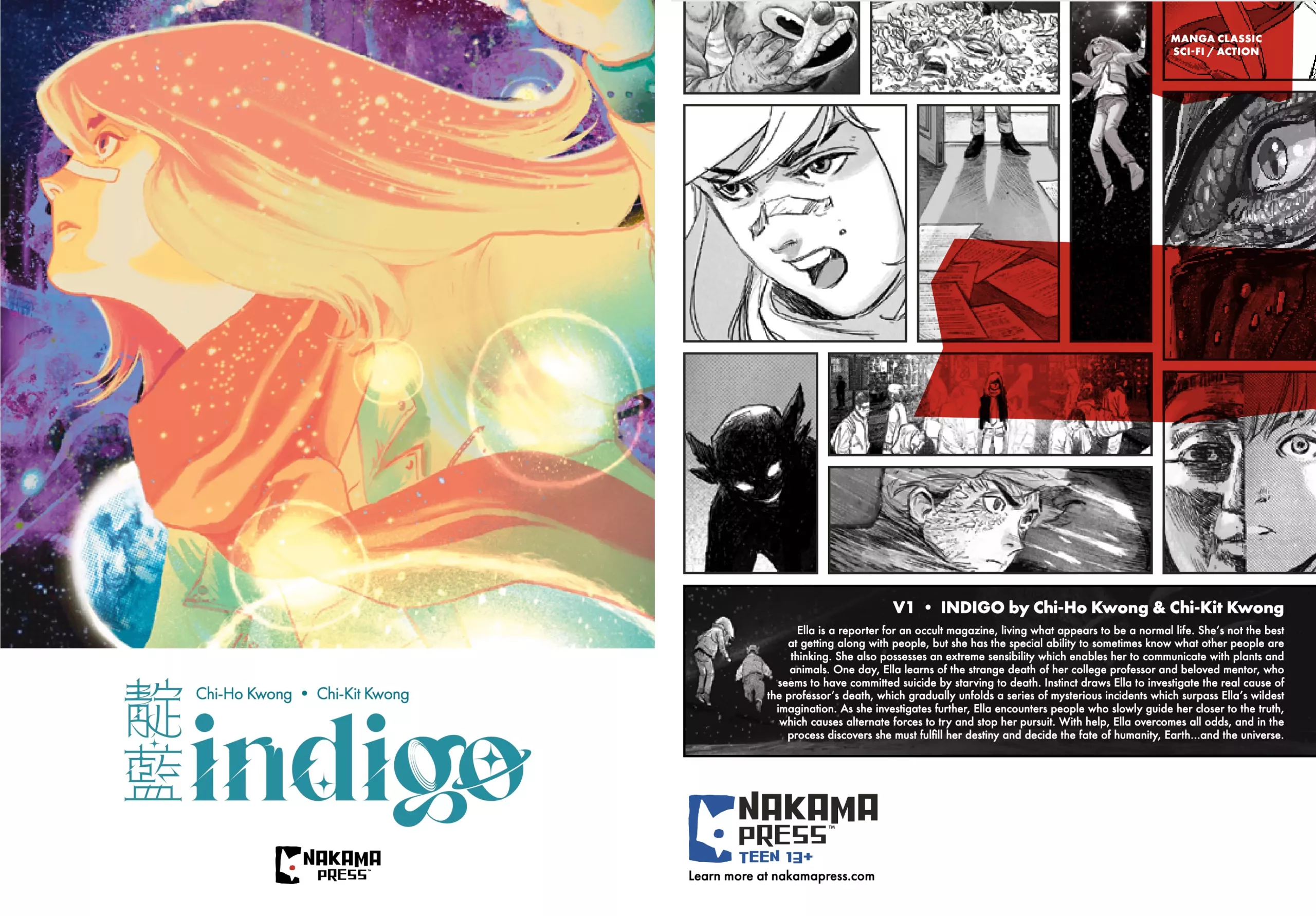 The front and back cover of "Indigo" by Chi-Ho Kwong and Chi-Kit Kwong. Blurb: "Ella is a reporter for an occult magazine, living what appears to be a normal life. She’s not the best at getting along with people, but she has the special ability to sometimes know what other people are thinking. She also possesses an extreme sensibility which enables her to communicate with plants and animals. One day, Ella learns of the strange death of her college professor and beloved mentor, who seems to have committed suicide by starving to death. Instinct draws Ella to investigate the real cause of the professor's death, which gradually unfolds a series of mysterious incidents which surpass Ella’s wildest imagination. As she investigates further, Ella encounters people who slowly guide her closer to the truth, which causes alternate forces to try and stop her pursuit. With help, Ella overcomes all odds, and in the process discovers she must fulfill her destiny and decide the fate of humanity, Earth...and the universe."