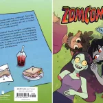 On the left, the back cover. A picnic cloth lying in grass, with a sandwich with brainy insides, a bone cookie ("GUDBOY") and a bloody bubble tea. Text: "Zom is just your average everyday zombie girl. Enjoy this laugh-out-loud, wordless comic collection, which follows the everyday adventures of Zom, a zombie girl; Ari, a resident vampire; and Theo, a loveable werewolf. Zom and her fantastical friends navigate everything from dating to beach trips to roommate spats in a colorful, engaging world full of ghouls, skeletons, and ghosts. This silent graphic novel takes full advantage of the illustrated format and shows the hearts (literally, in some cases) at the core of even the spookiest monsters. ZomCom'ics is great for anyone who likes spooky, funny, and relatable stories." Andrews McMeel PUBLISHING® www.andrewsmcmeel.com $18.99 U.S.A. ($25.99 Canada) ISBN: 978-1-5248-9208-1 51899 9781524 892081 Printed in China On the right, the front cover. Zom, Ari and Theo are seen lying on their backs in the grass in a circle and looking at each other, smiling. Zom's arm is detached, lying above their heads. Text: "ZOMCOM'ICS Emi MG"