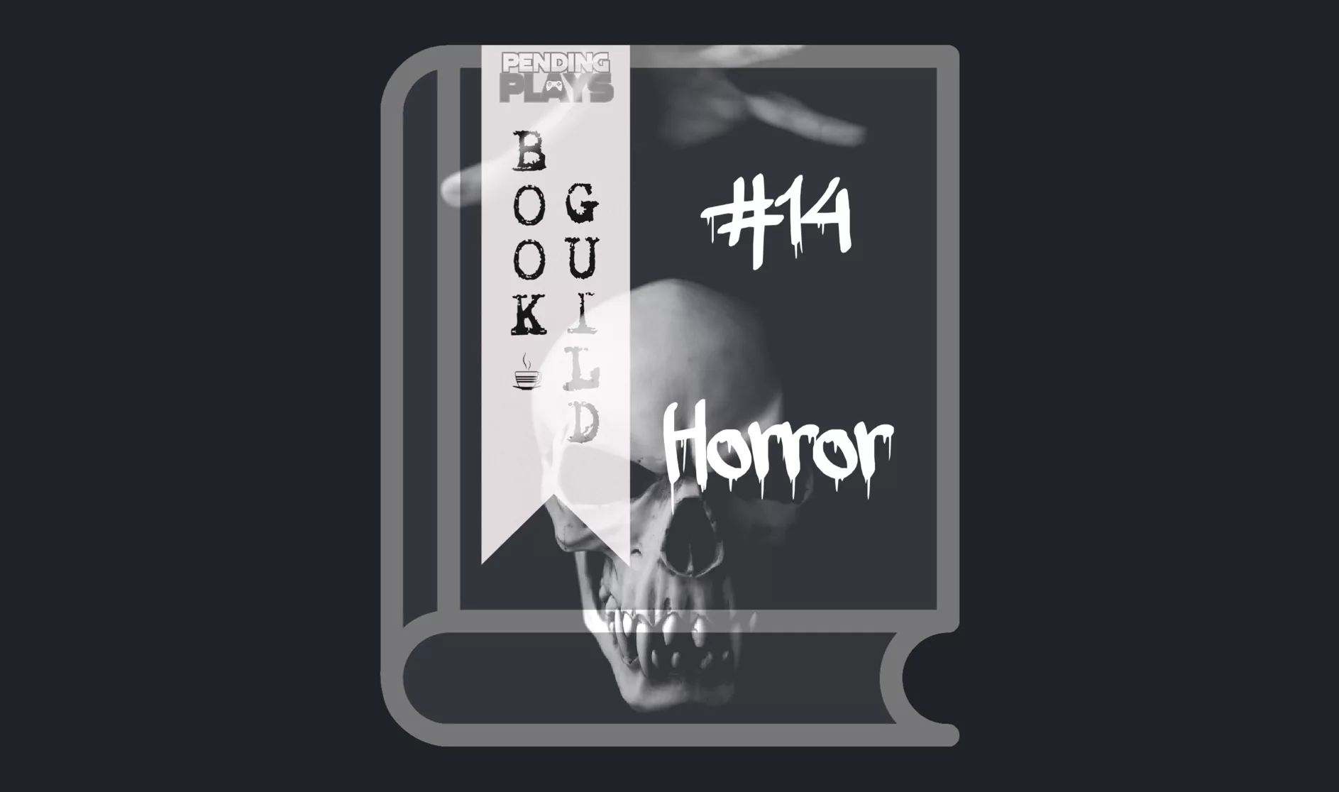 A book icon with a greyscale photo of an animal skull with a hand in a marionette-style placed above. Photo by Max Kleinen from Unsplash. A bookmark on the left side of the book, with the Pending Plays logo at the top and "Book Guild" in vertical format below. On the right of the book it says "#14 Horror" in a bold font with dripping liquid.