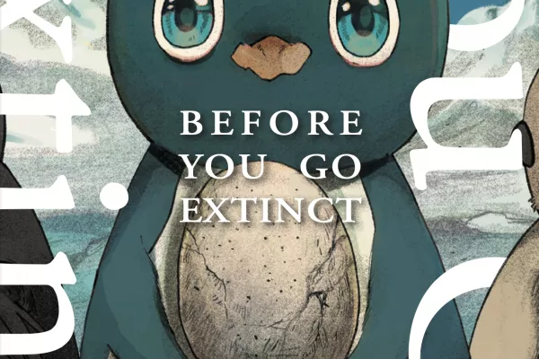 The english cover of the Manga "Before you go extinct" by Takashi Ushiroyato and Kanato Abiko. A small penguin is holding a big egg in its wings, sitting on ice and looking straight at the viewer.
